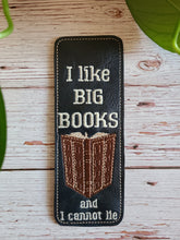 Load image into Gallery viewer, Embroidered Bookmarks - Geeky - Nerdy - Snarky - Silly - Whitty - Funny Bookmarks - I Like Big Books And I Cannot Lie - Spoilers